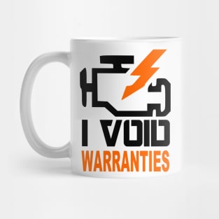 I Void warranties Mug